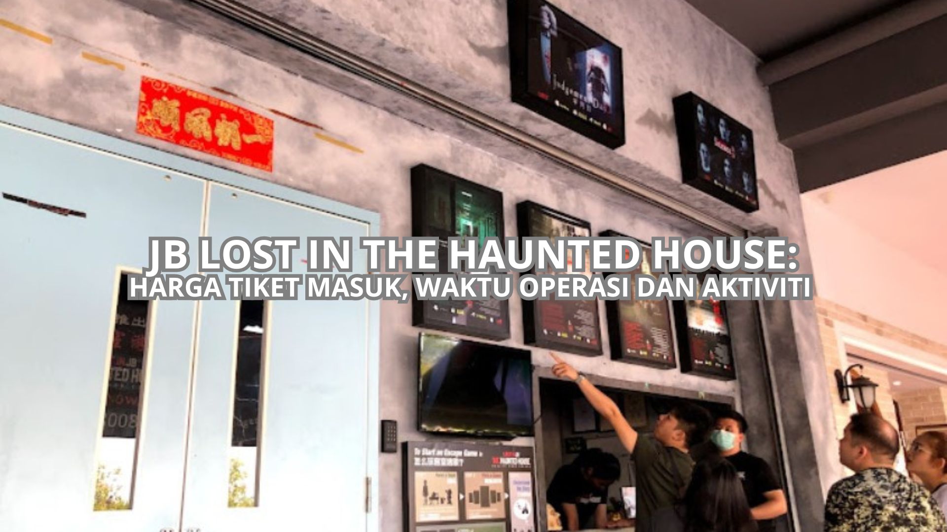 JB Lost In The Haunted House: Harga Tiket, Waktu Operasi & Aktiviti (2026)